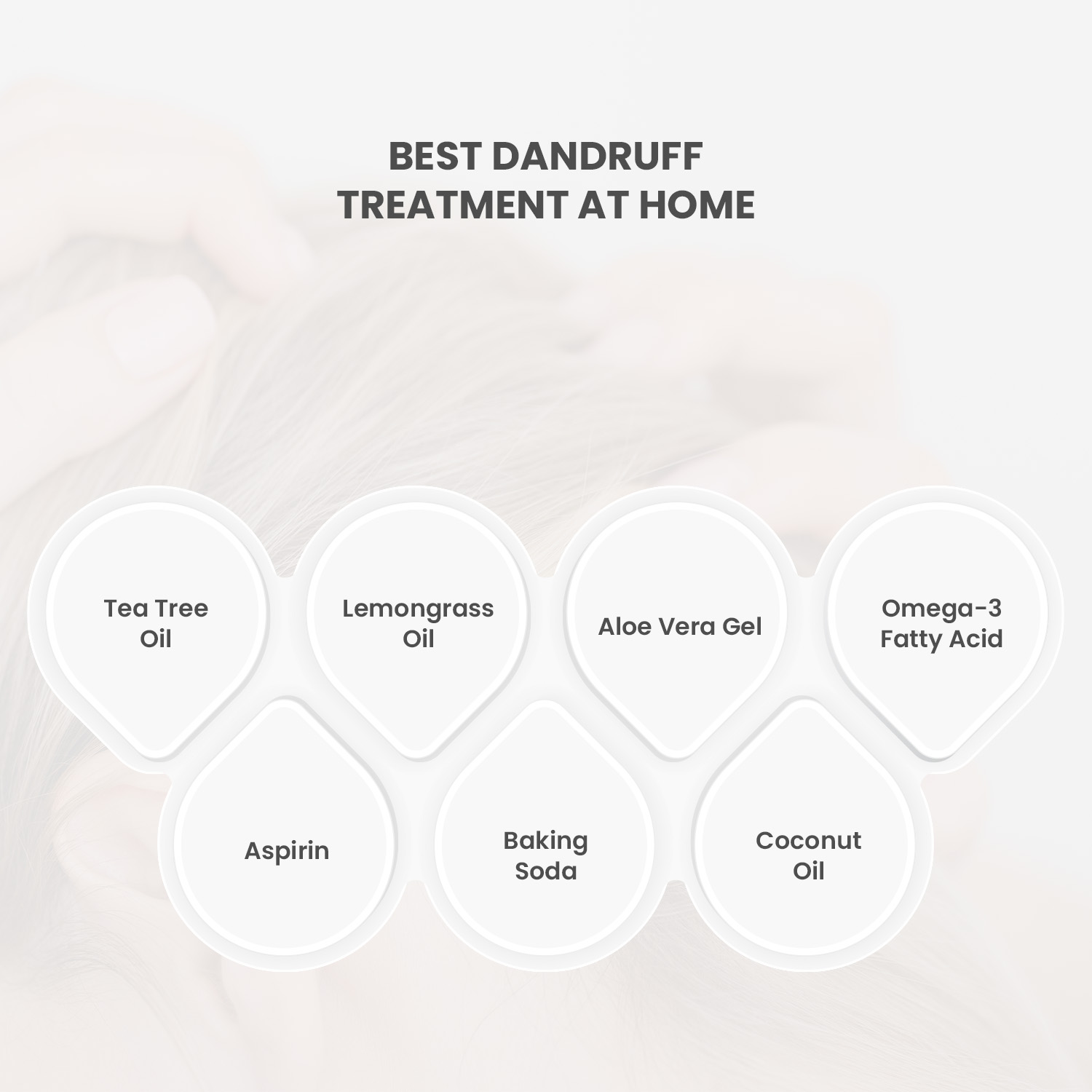 7 Best Dandruff Treatments at Home